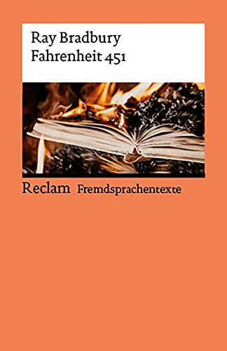 Fahrenheit 451: Englischer Text mit deutschen Worterklärungen. B2 (GER) (Reclams Universal-Bibliothek) von Reclam, Philipp, jun. GmbH, Verlag